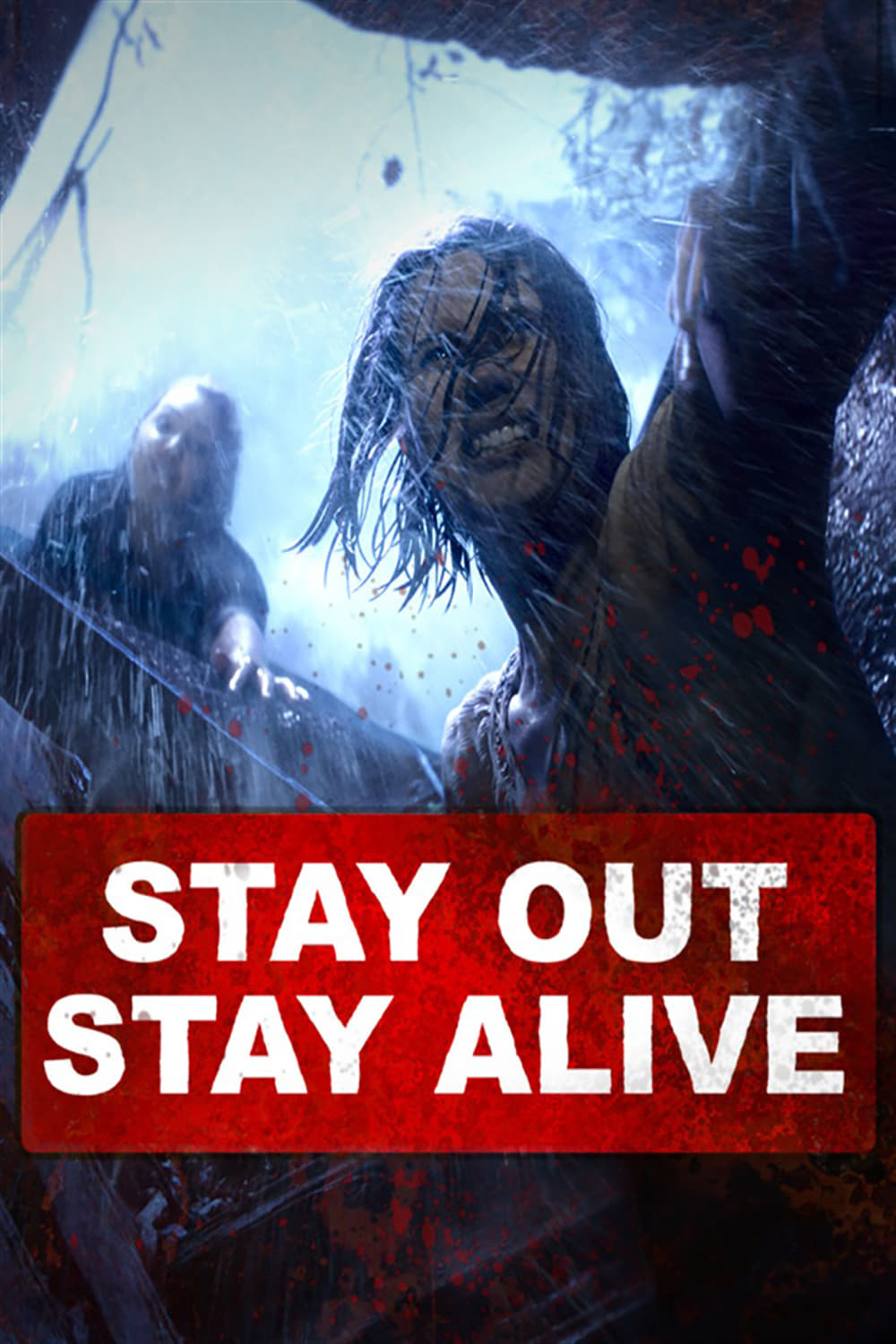Постер Stay Out Stay Alive